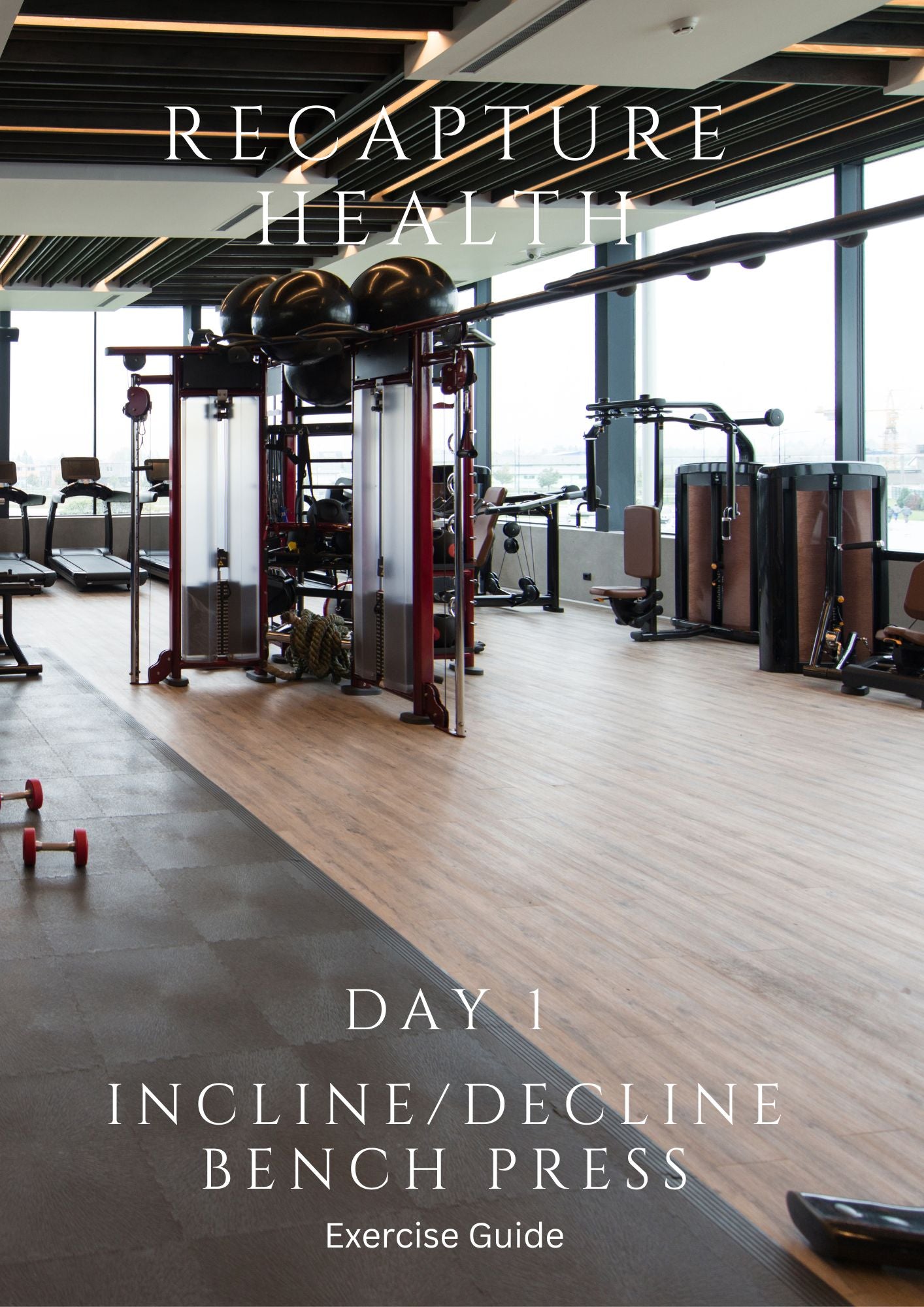 Day 1 Incline & Decline Workout Guide for Recovery